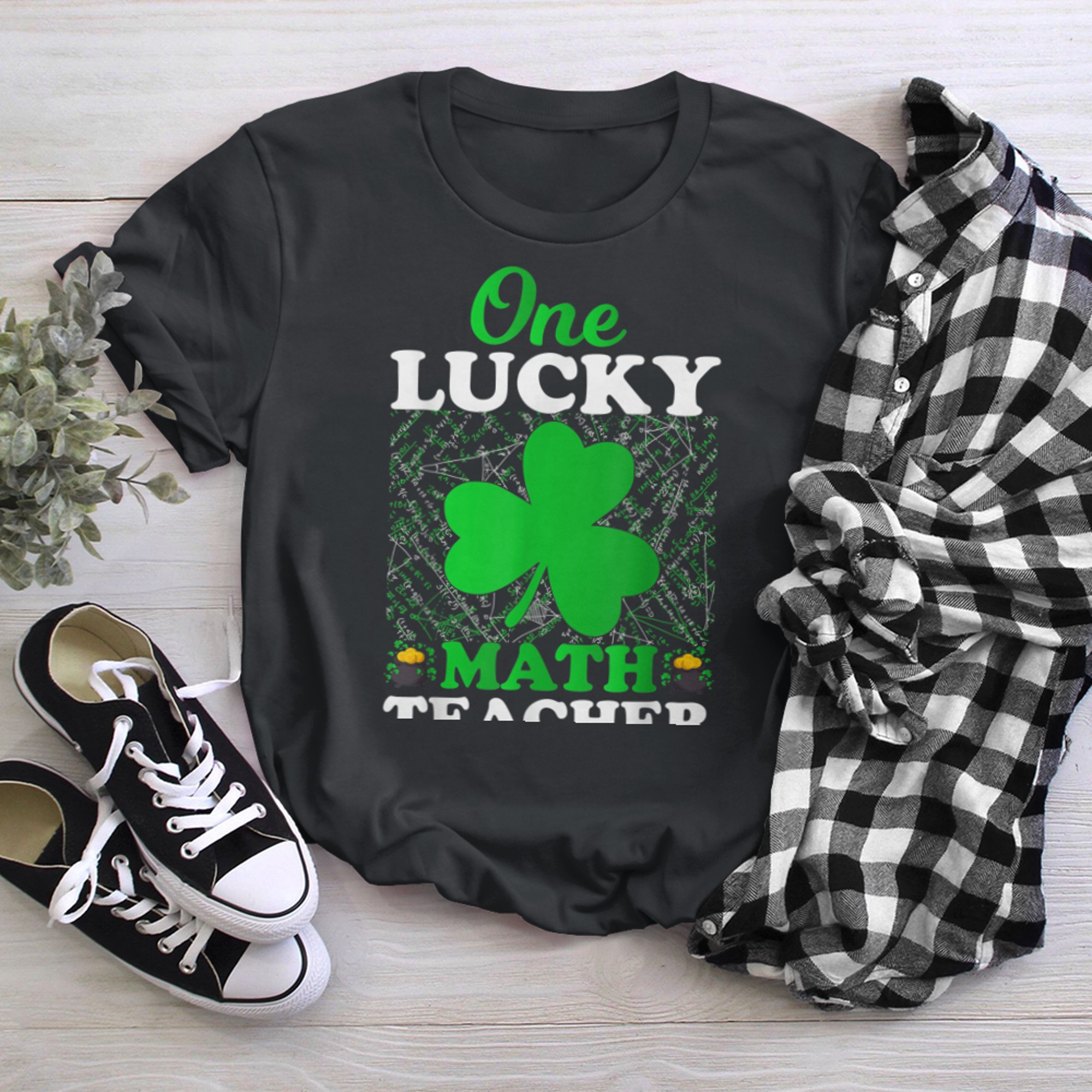 Funny One Lucky Math Teacher St. Patrick's Day black white