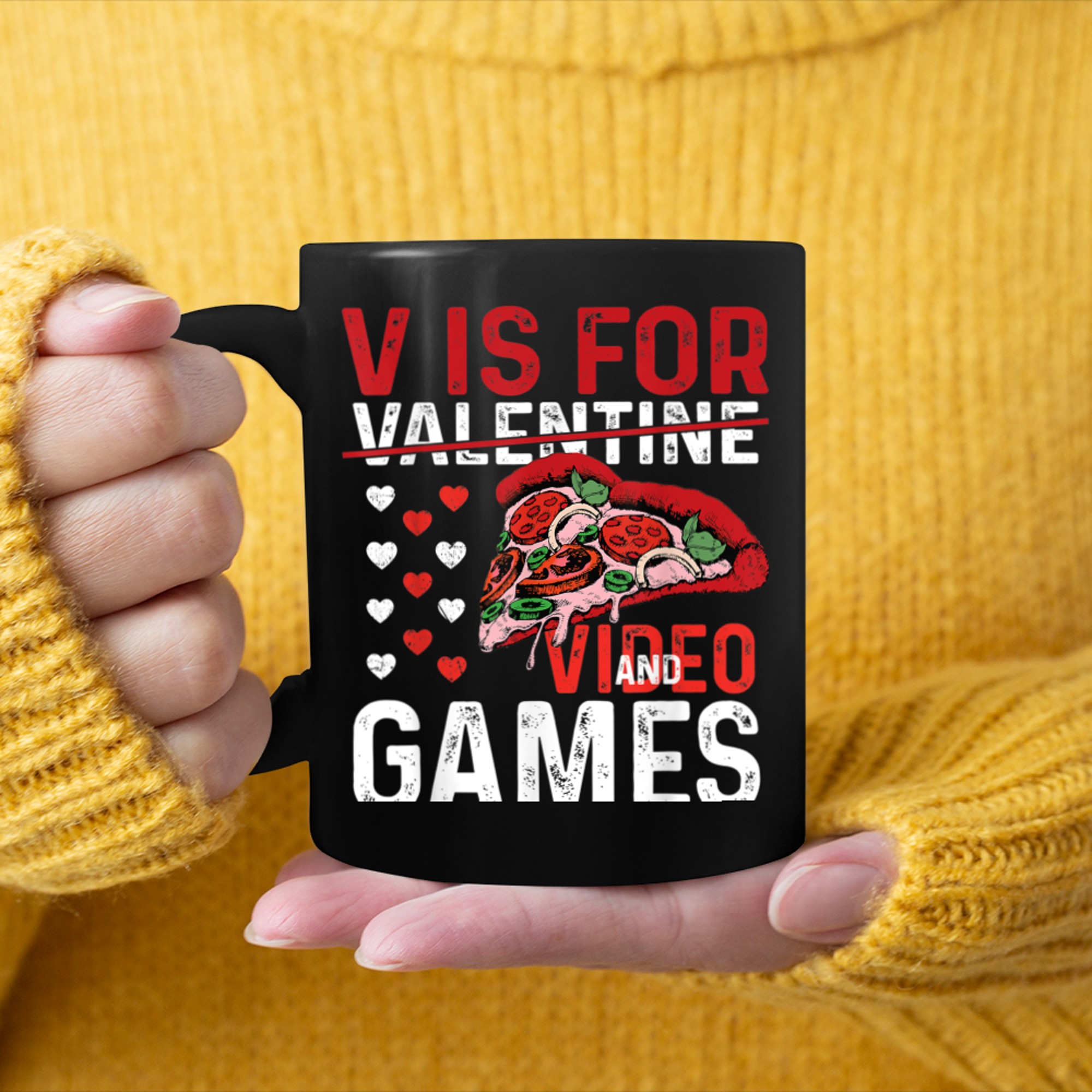 V Day Is for Pizza & Video Games Lovers Boy Men Girl mug black