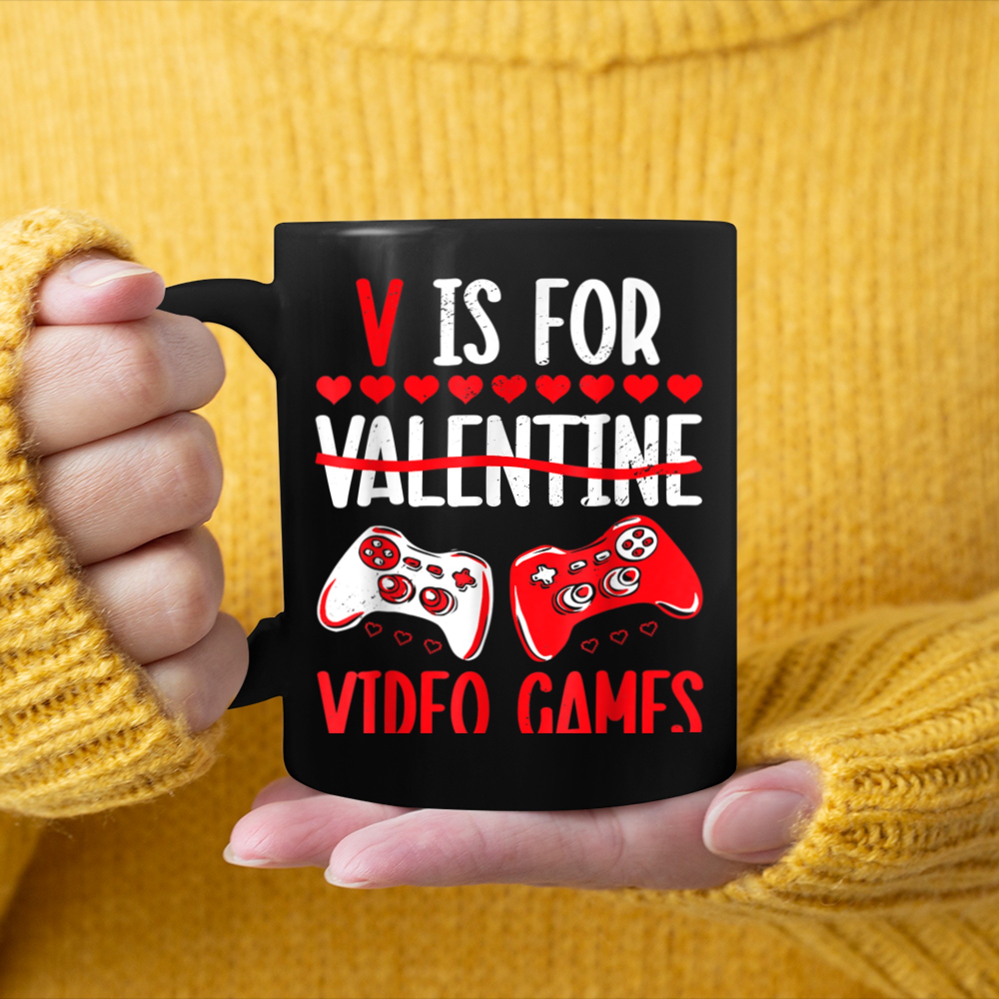 V IS FOR VIDEO GAMES Funny Anti Valentines Day Gamers mug black