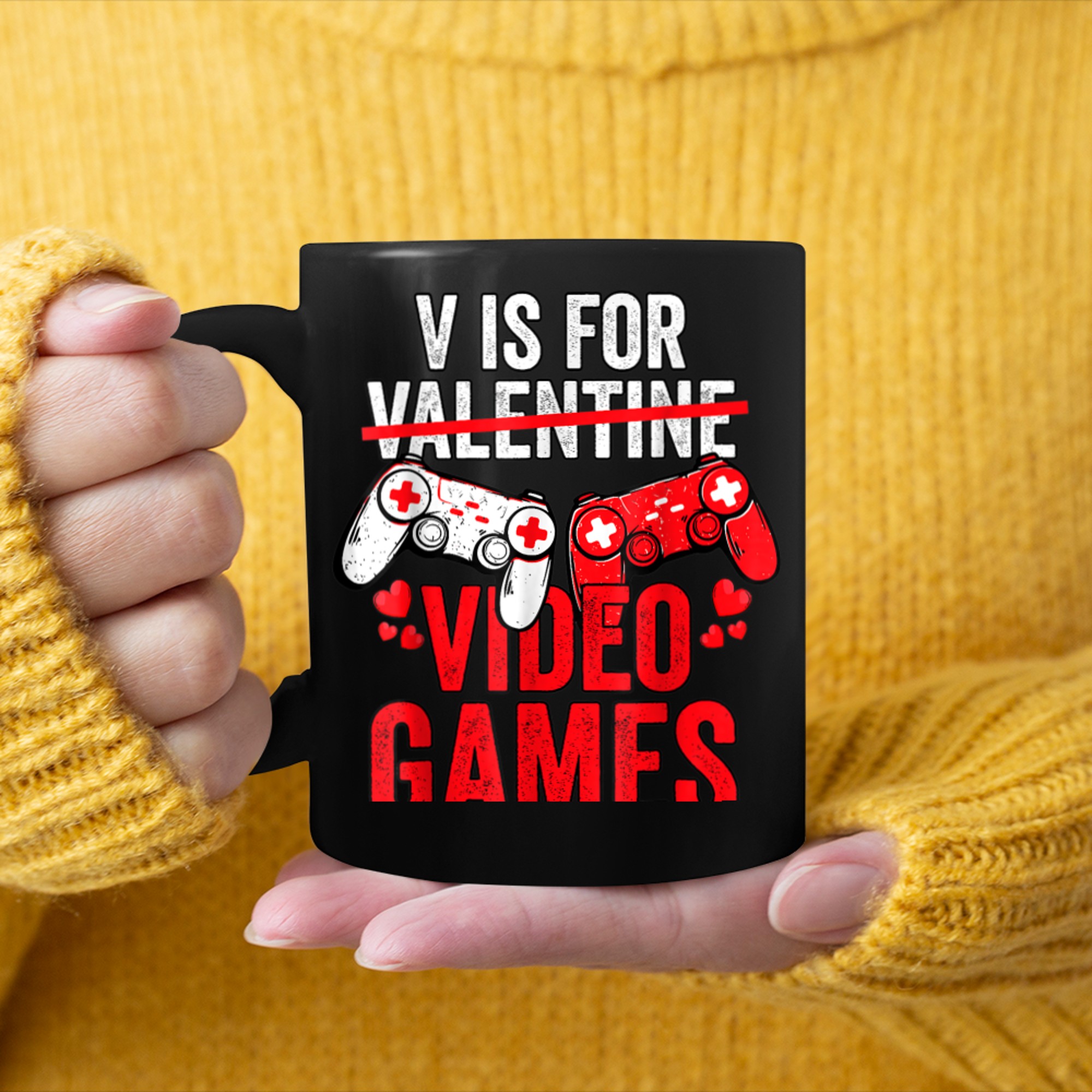 V is For Video Games Not Valentines Day Funny Gamer Player (3) mug black