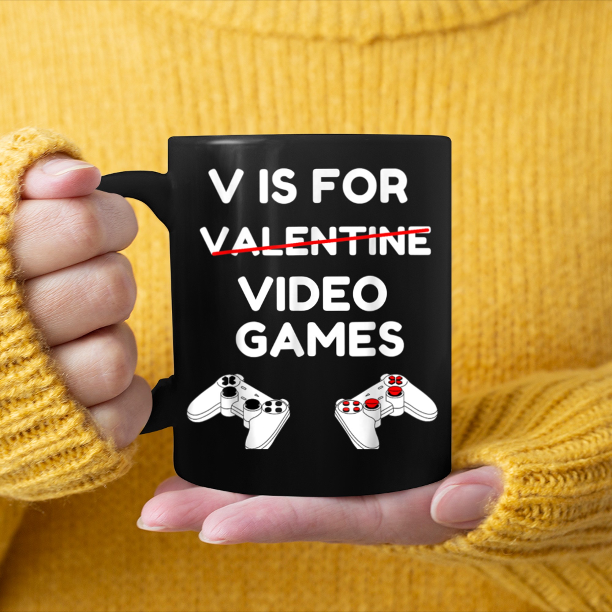 V is For Video Games Not Valentines Day Funny Gamer Player (5) mug black