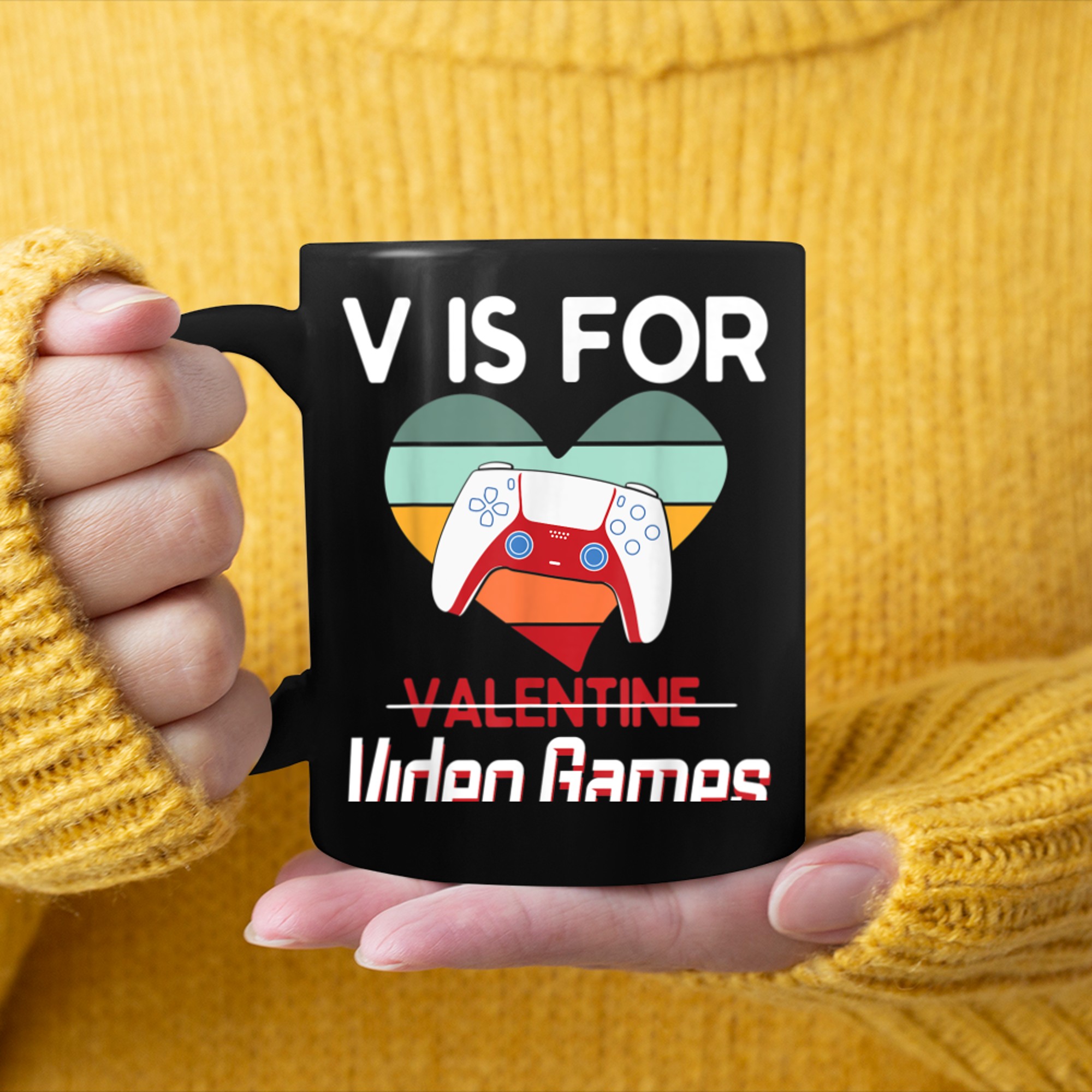 V Is Not For Valentine V Is For Video Games Happy Day Gamer mug black