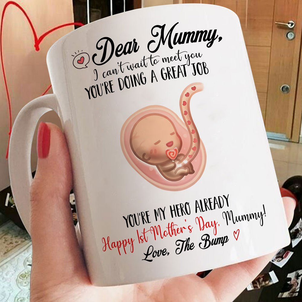 Dear Mummy I Can't Wait To Meet You First Mother's Day Mug