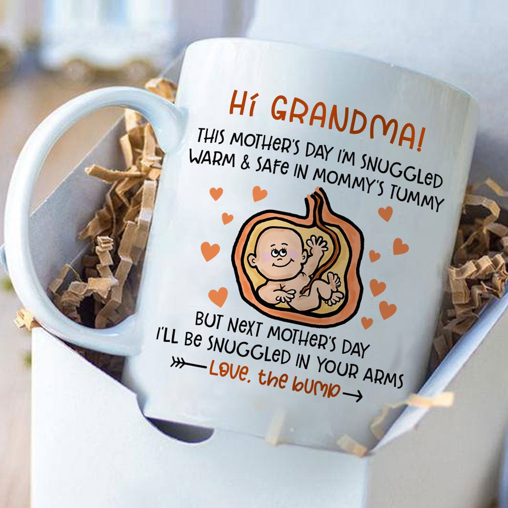 Mother's Day Snuggled In Mommy's Tummy Bump Mug Gift For Grandma