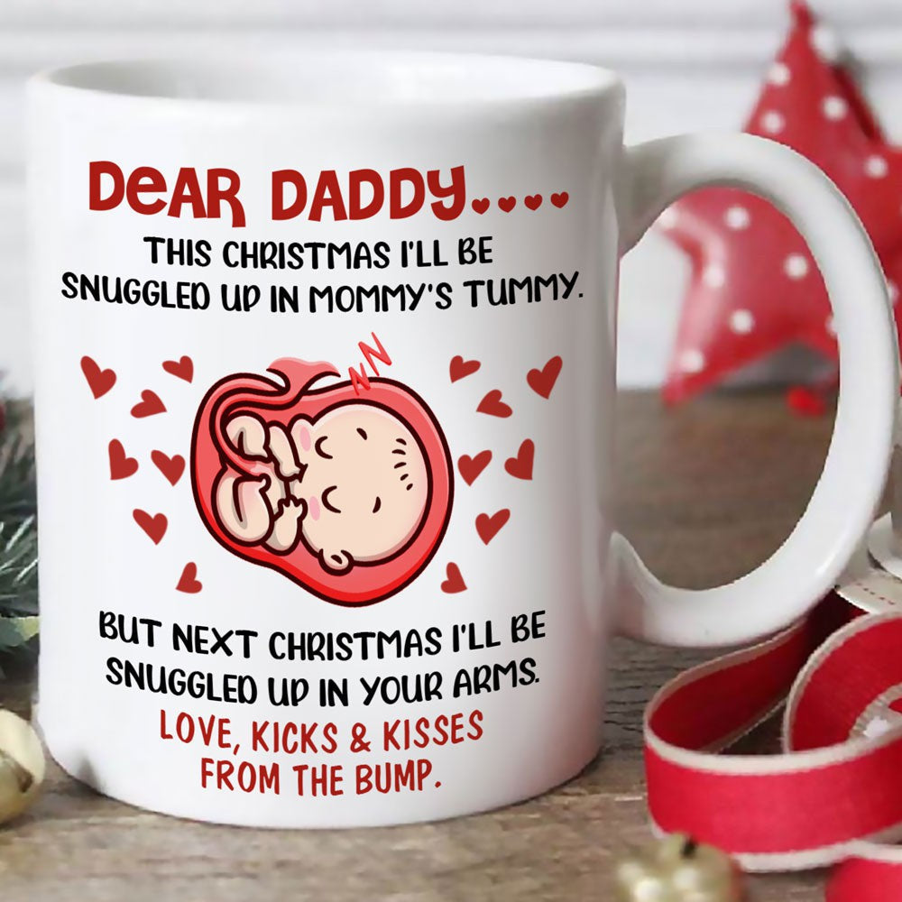 Snuggled Up In Mommy's Tummy Christmas Mug Gift For Expecting Dad