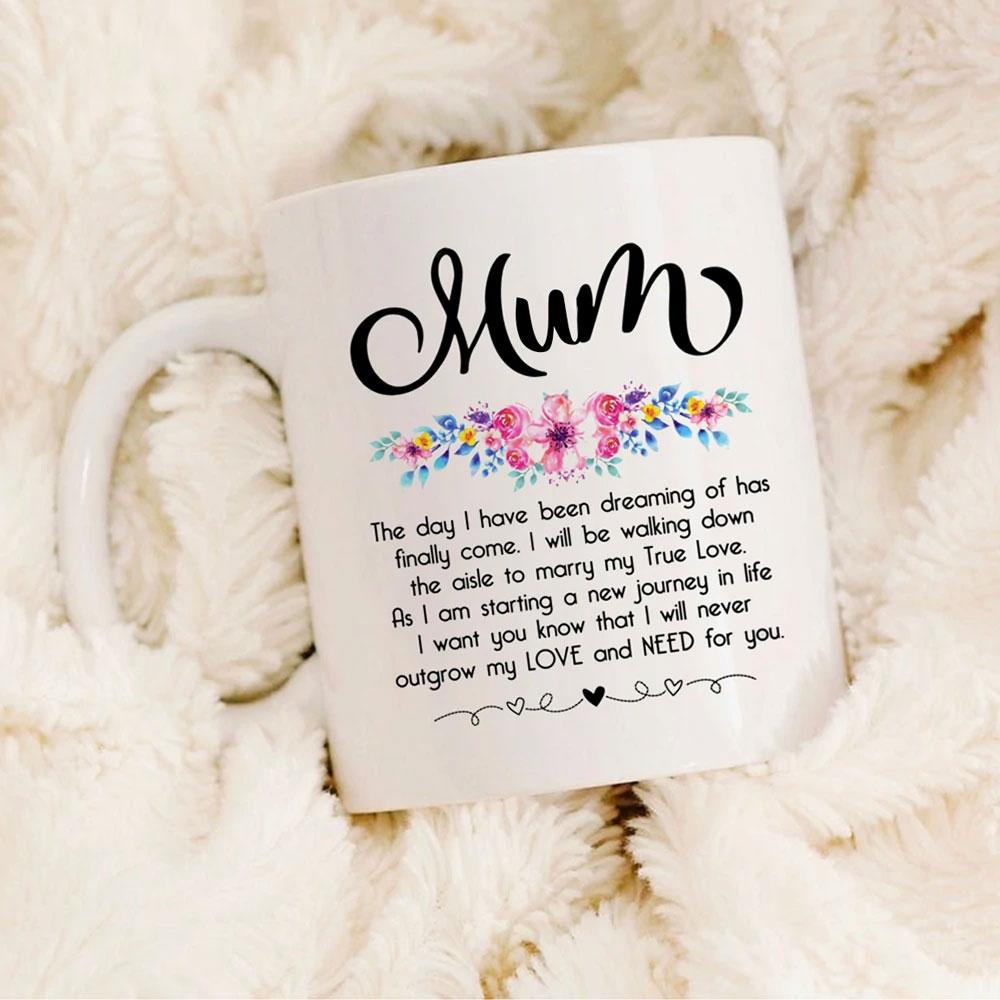 Gift For Mum I'll Never Outgrow My Love For You Mug