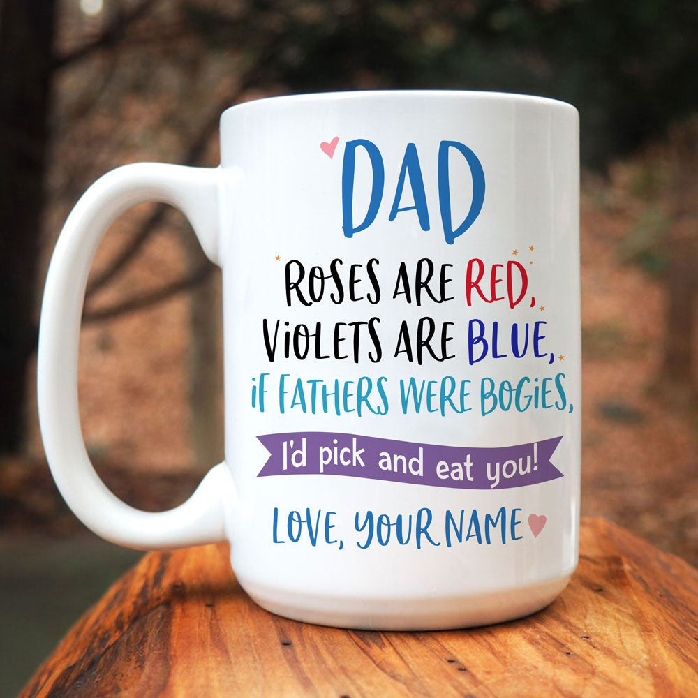 If Fathers Were Bogies Funny Dad Poem Mugs Personalized Gift For Dad