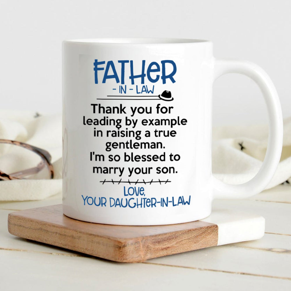 Thank You For Raising A True Gentlemen Mug Gift For Father-In-Law