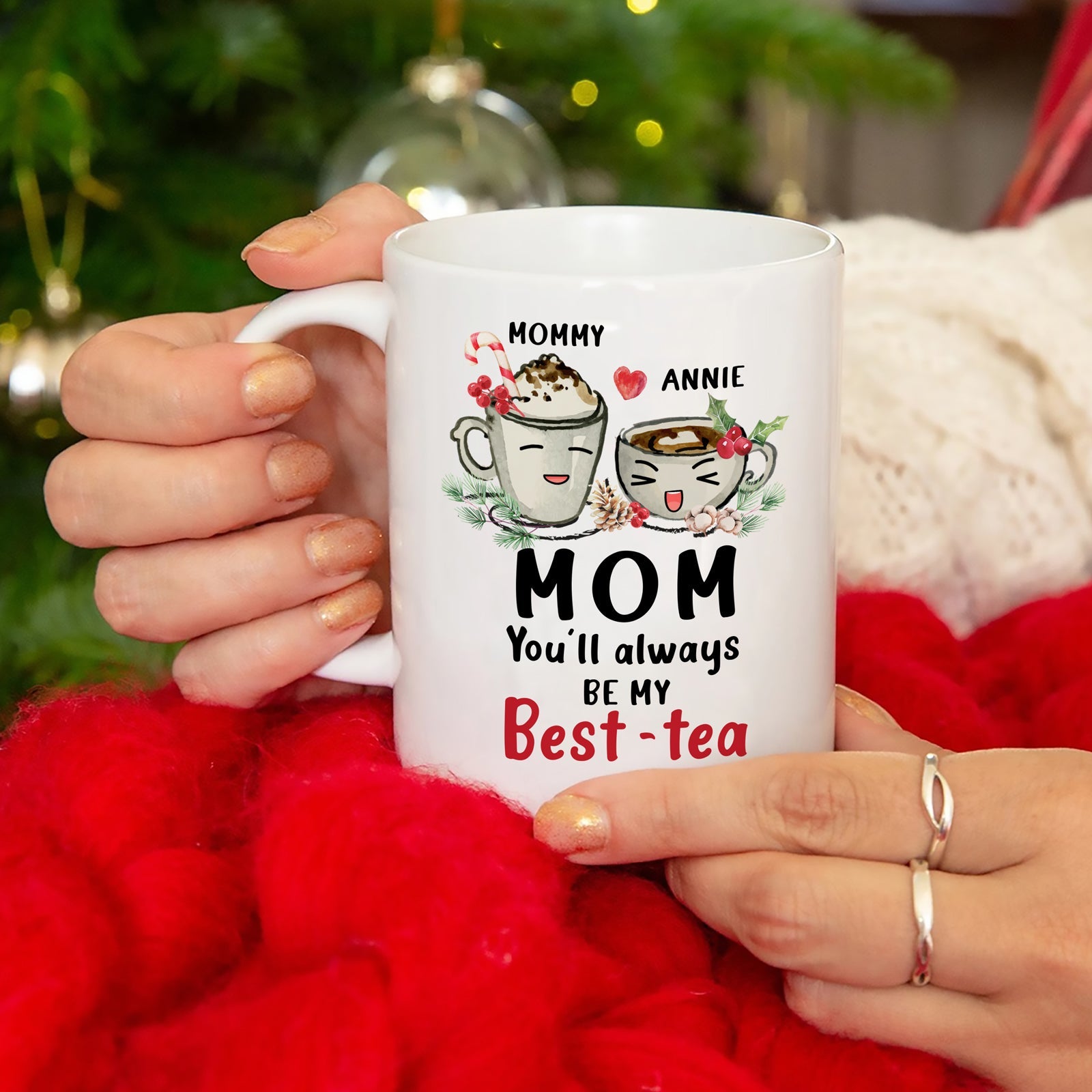 Personalized You'll always be my Best-tea For Mom Mug