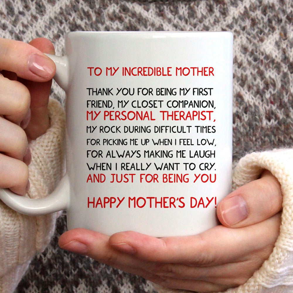 Mother's Day Gift To My Incredible Mother Mug