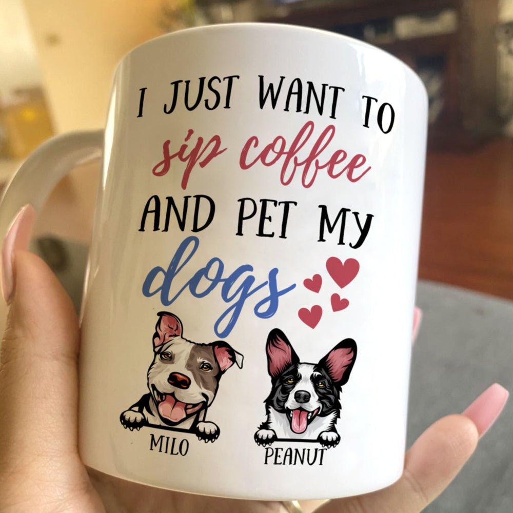 Mom I Just Want to Sip Coffee and Pet My Dog Coffee Personalized Mug