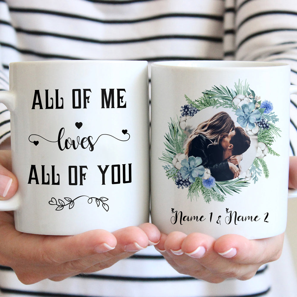 Personalized Gift For Couple All Of Me Mug