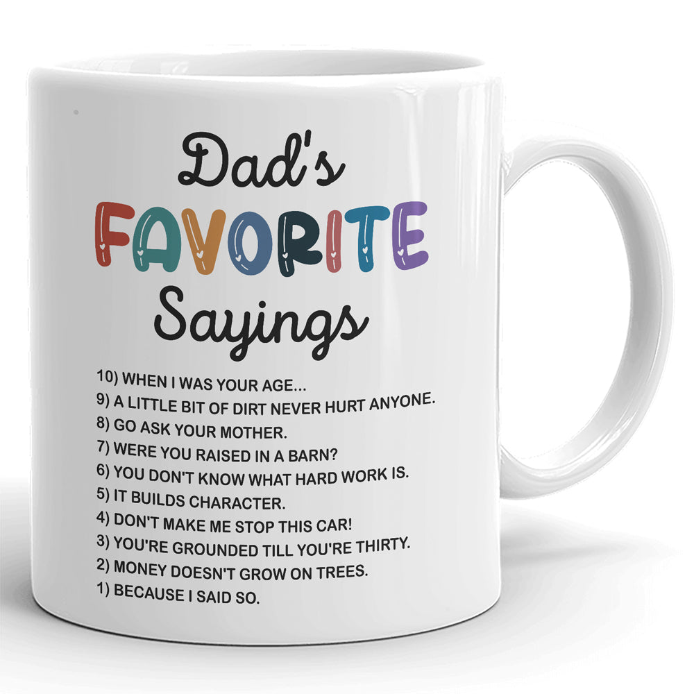 Favorite Sayings Funny Mugs Personalized Gift For Dad