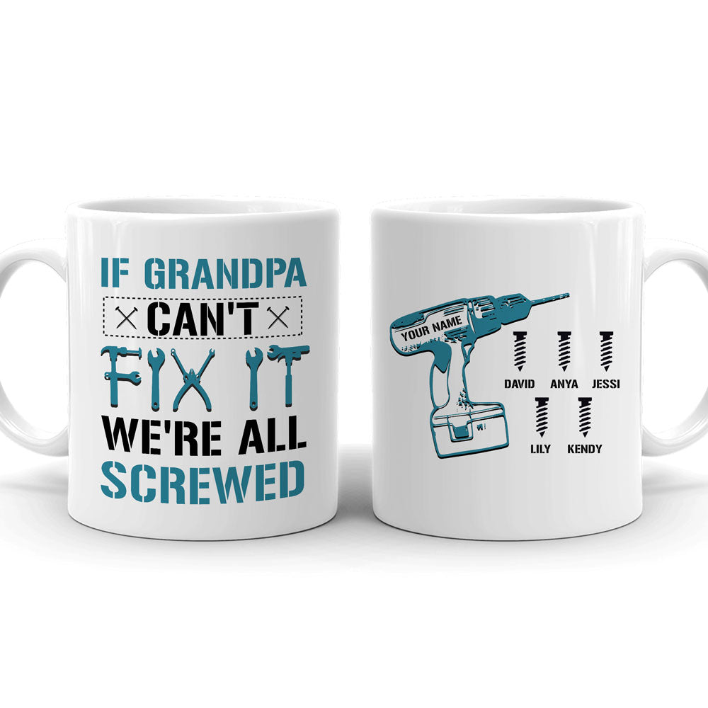 Grandpa Grandfather Grandchild Screw Funny Personalized Mug