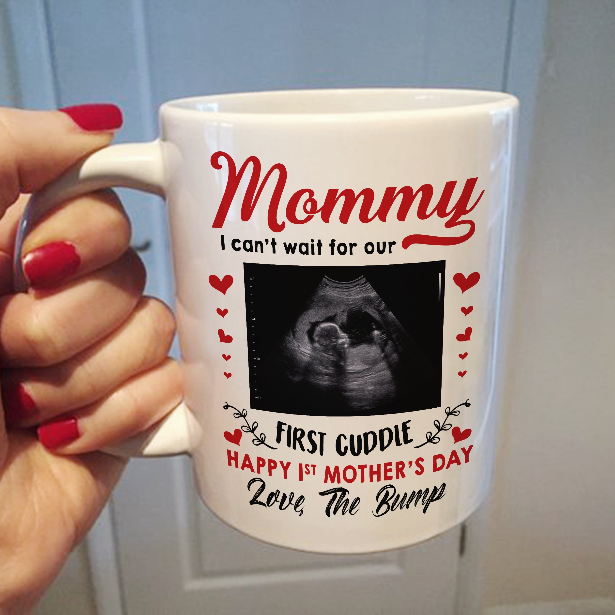 1st Mother's Day Expecting Mom First Cuddle Mommy Personalized  Mug