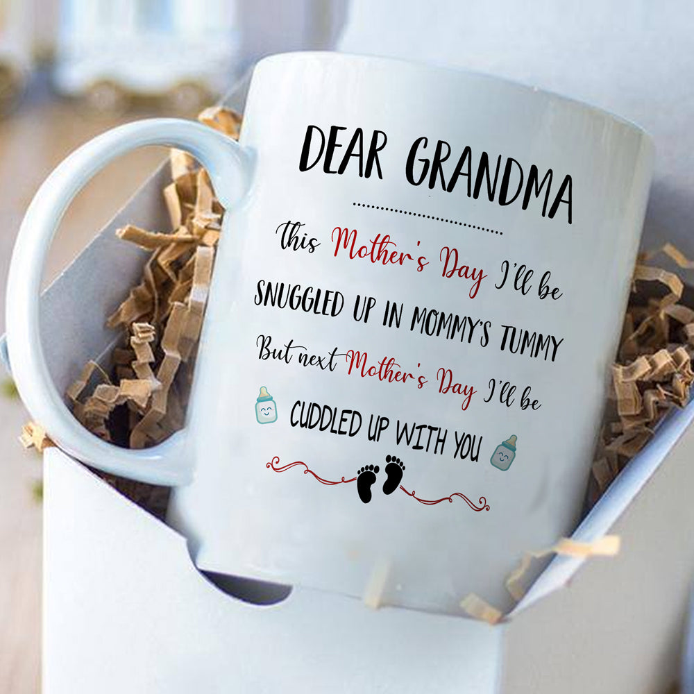 For Grandma Next Mother's Day I'll Cuddled Up With You Mug