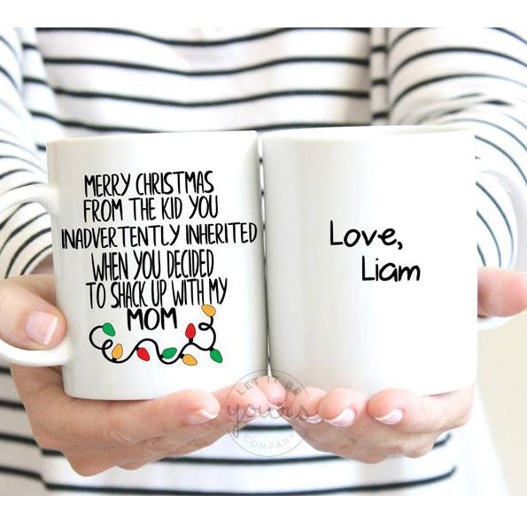 Personalized Merry Christmas From The Kid You Inadvertently Inherited Mug Gift For Step Dad