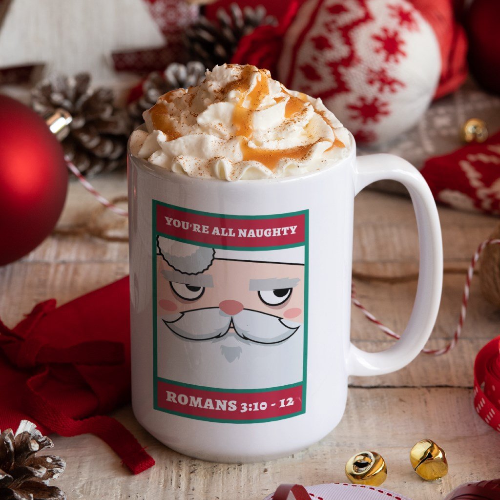 Christmas gifts You're all naughty coffee mug