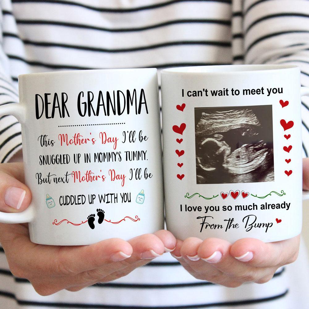 Mother's Day Ultrasound Cuddled Up With You Personalized Mug For Grandma