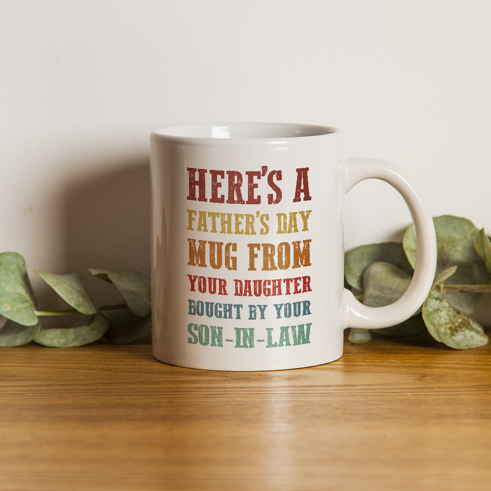 Father's Day Gift For Dad In Law From By Your Son In Law Mug