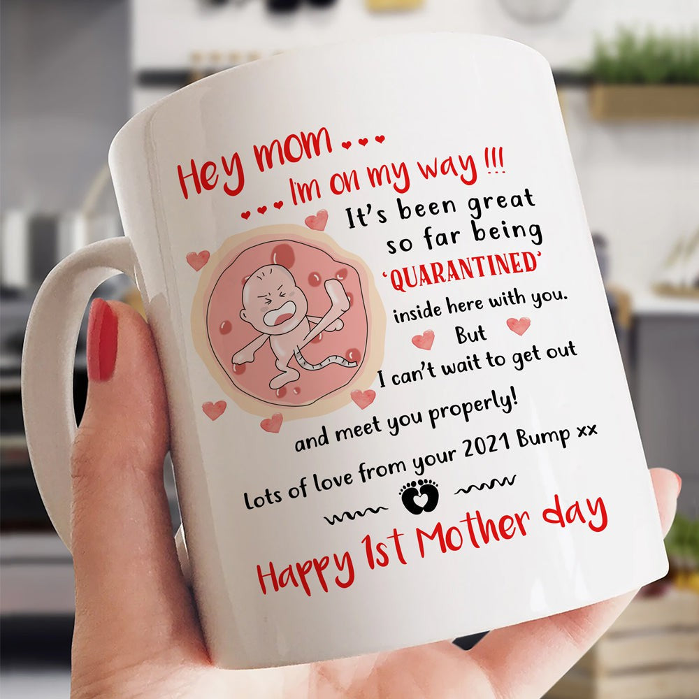 First Mother's Day Gift For Mom To Be I'm On My Way Mug