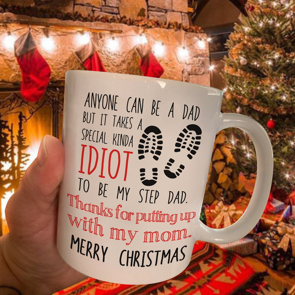 It Takes A Special Kinda Idiot Mug Christmas Gift For Stepdad