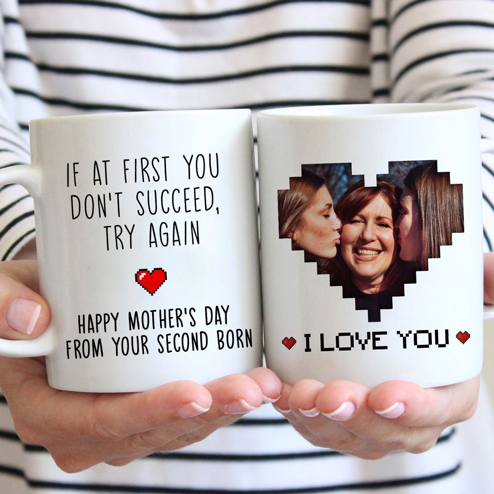 Happy Mother's Day From Your Second Born Funny Personalized Mug