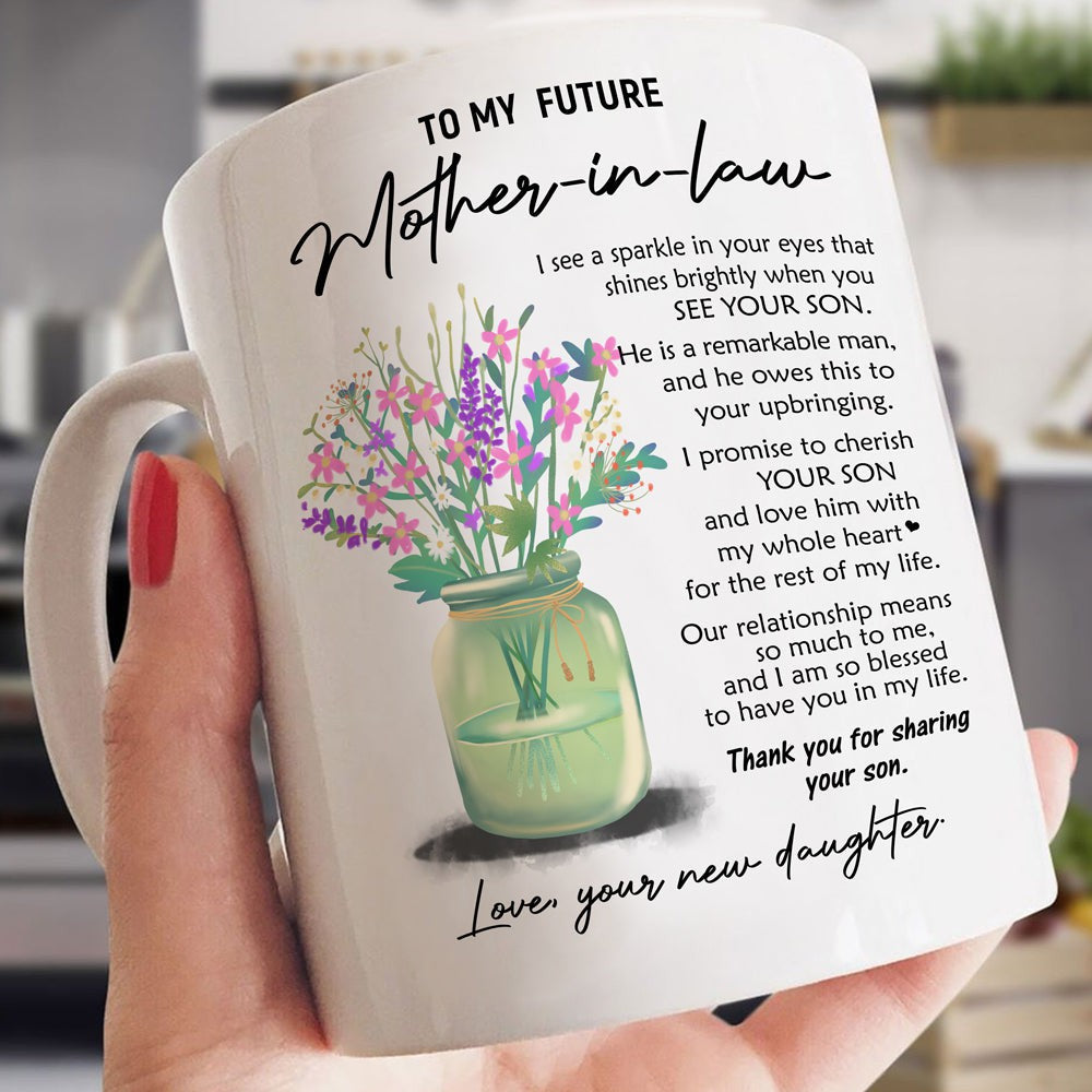 Gift For Future Mother-in-law Love Him With My Whole Heart Mug
