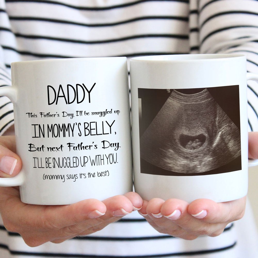 Daddy This Father's Day I'll Be Snuggled Up Sonogram Personalized Mug