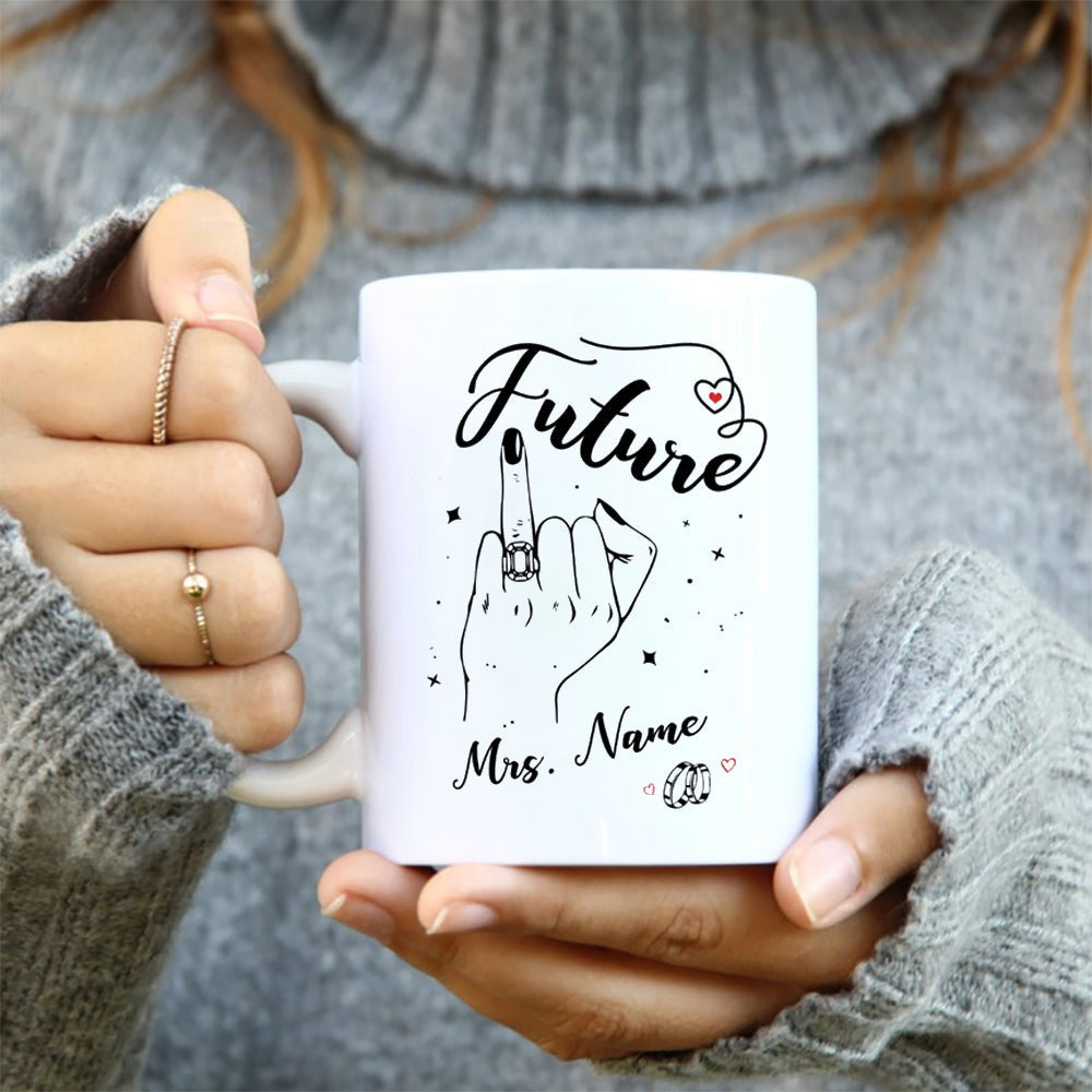 Personalized Engaged Ring Finger Future Mrs. Mug Gift For Fiancee