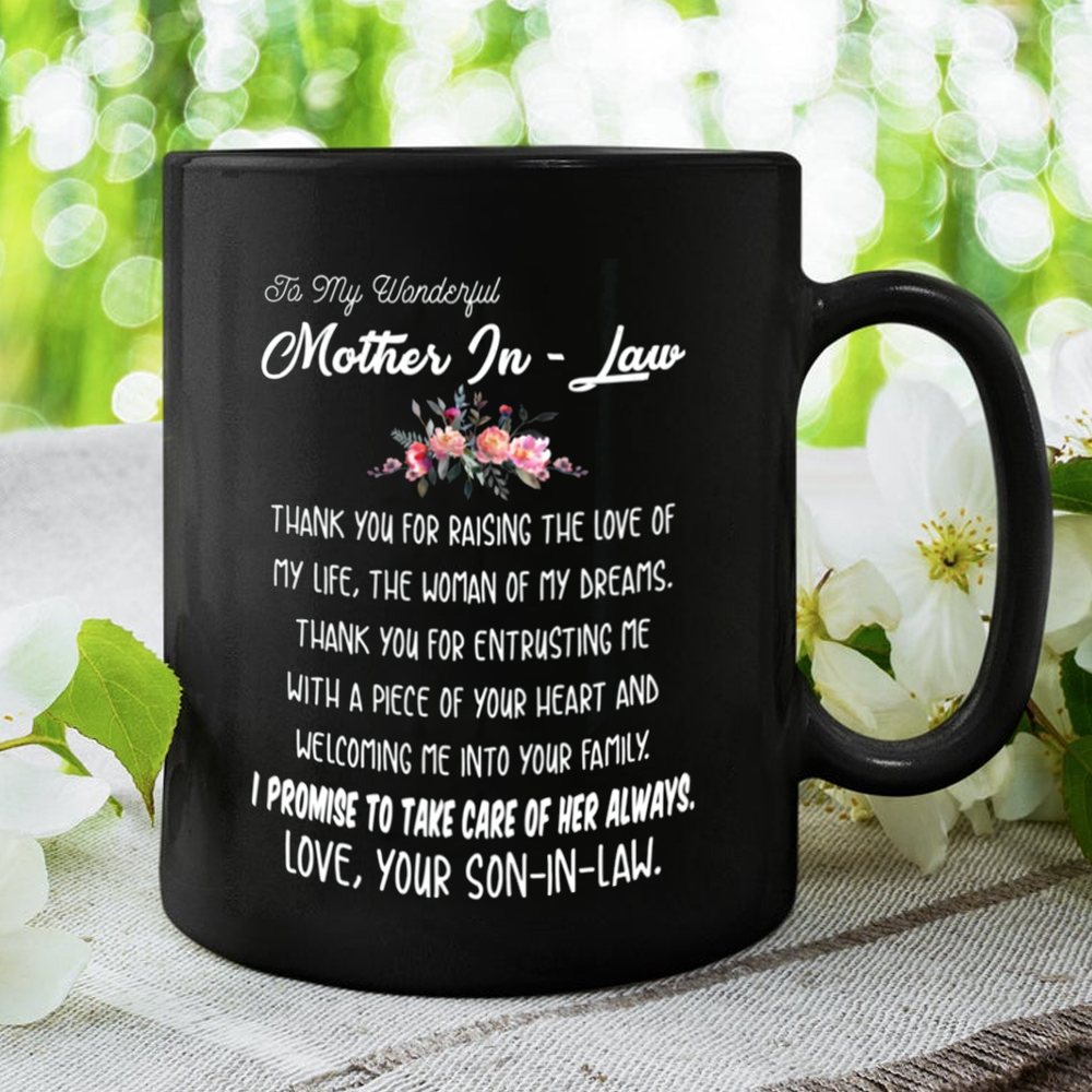 To Mother-in-law I Promise To Take Care Of Her Always Mug