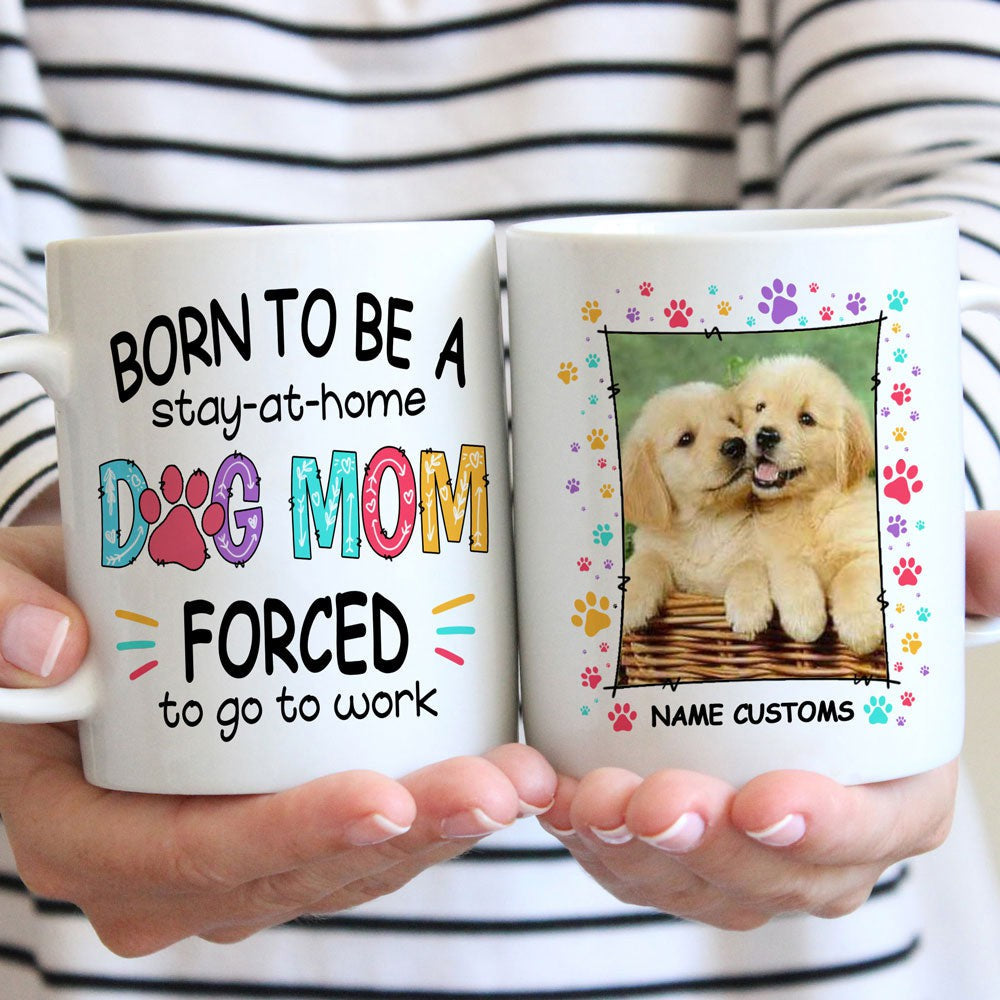 Personalized Born To Be A Dog Mom Mug