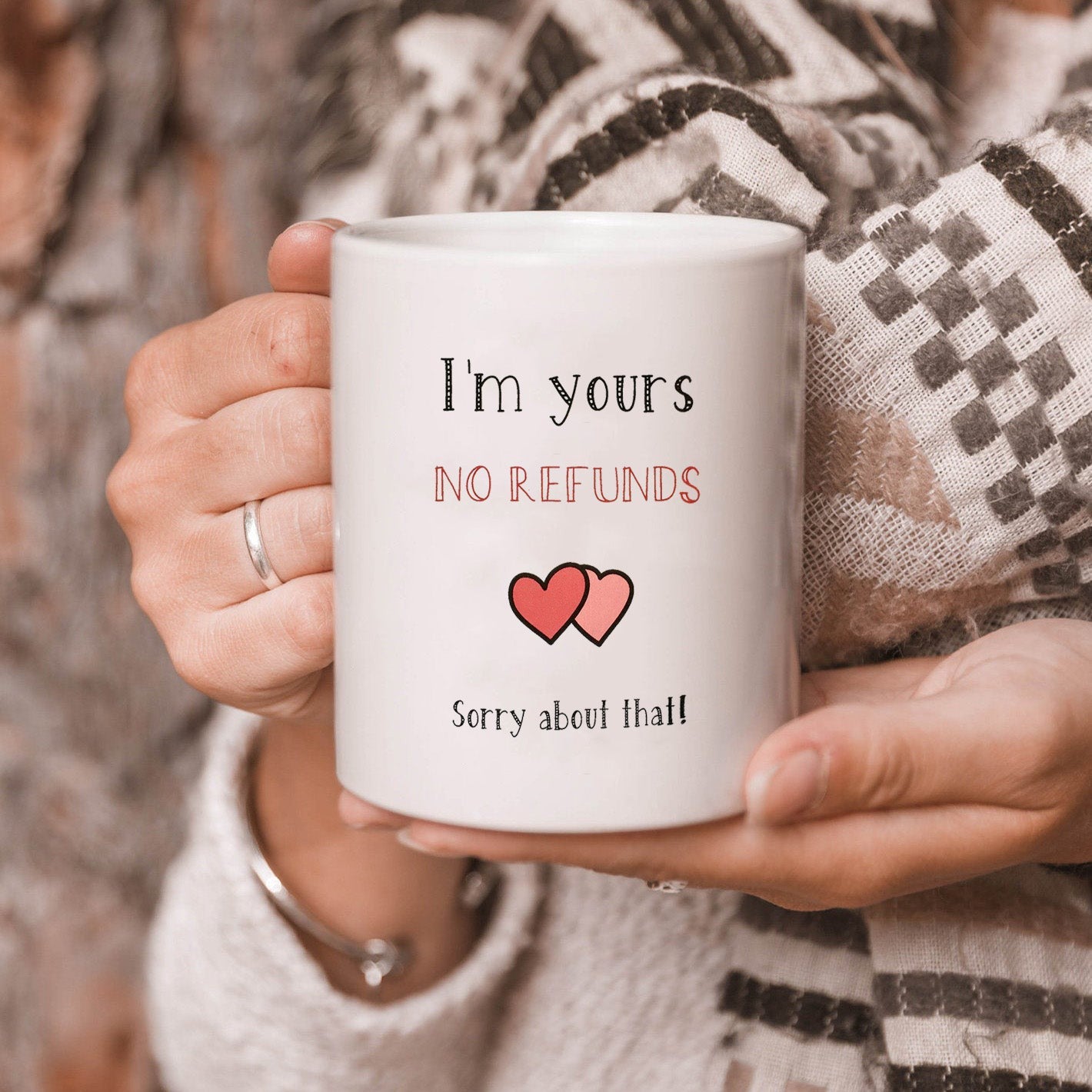 Gift For Her For Him I'm Yours No Refunds Funny Couple Mug