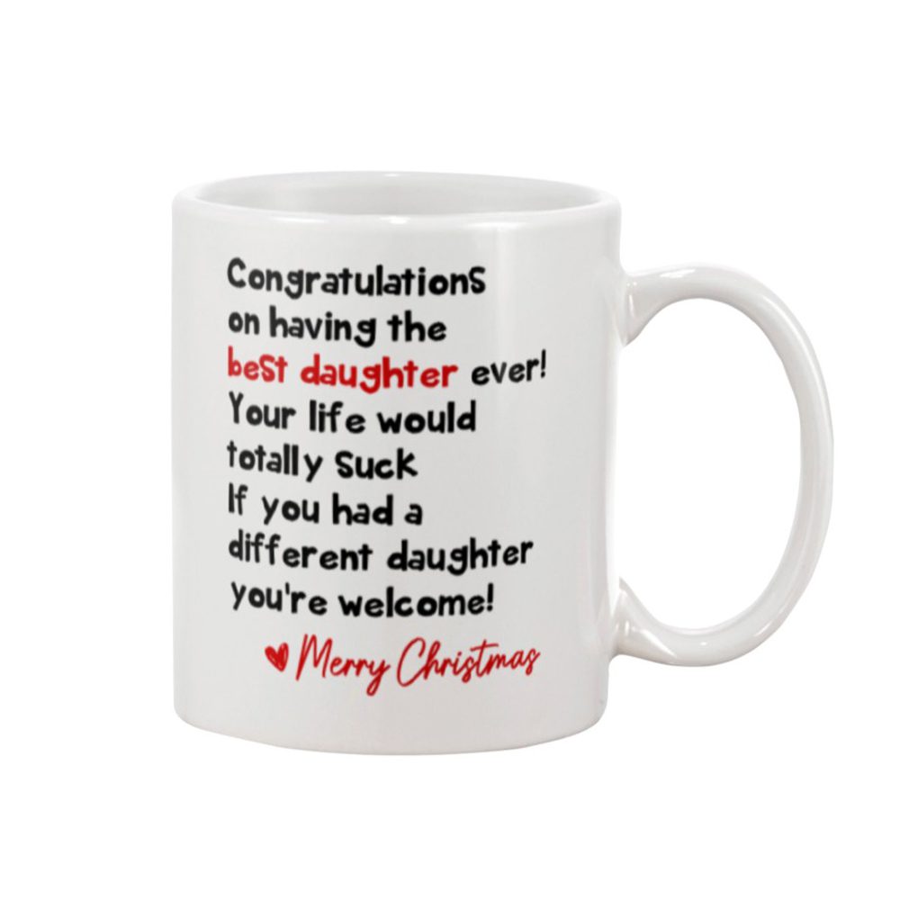 Chirsmas Gift For Dad From Daughter If You Had A Different Mug