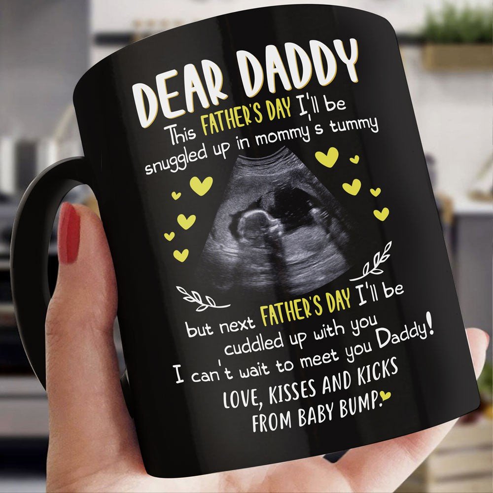 Father's Day Dad I Am Snuggled Up In Mommy's Tummy Personalized Mug