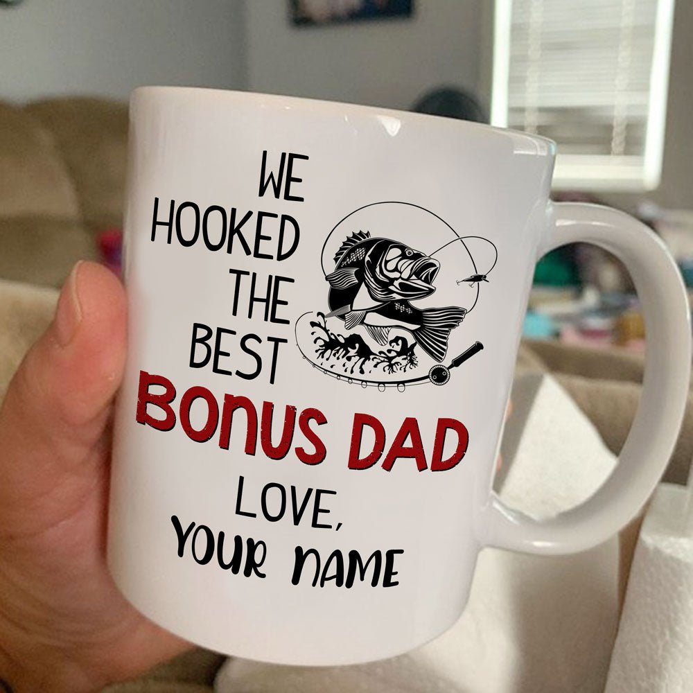 Personalized Gift For Stepdad We Hooked The Best Bonus Dad Mug