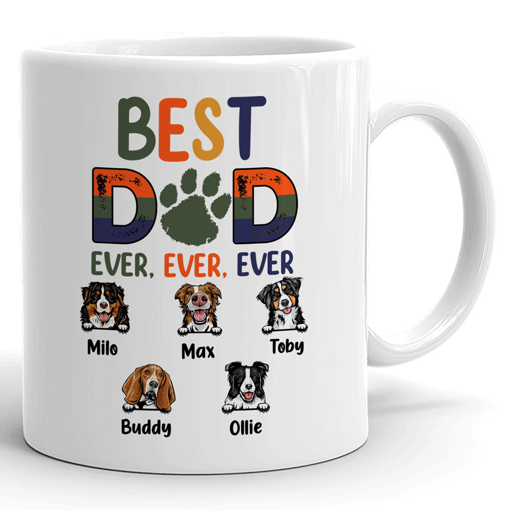 Best Dog Dad Dog Father Ever Ever Funny Personalized Mug