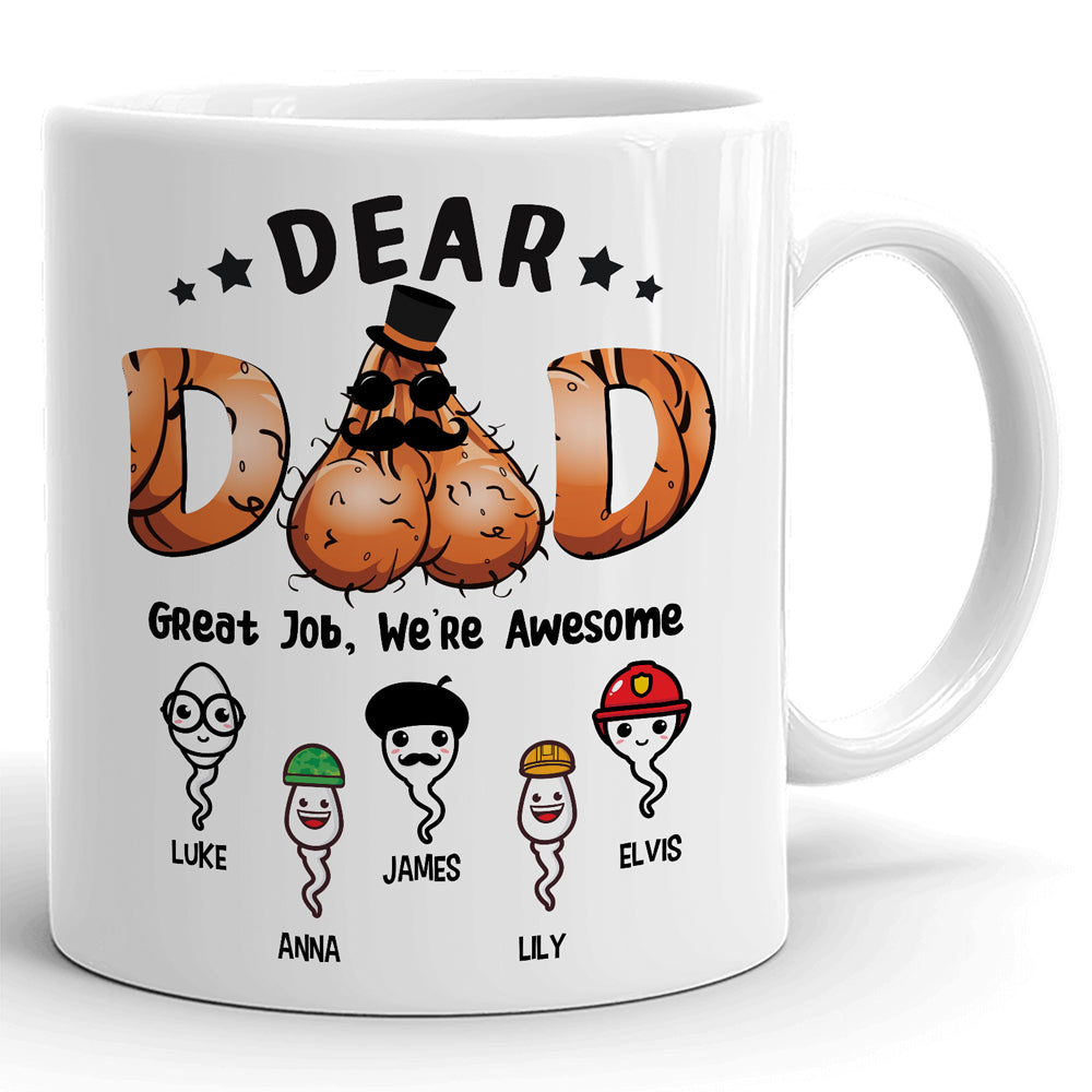 Dear Dad Great Job We're Awesome Mugs Personalized Gift For Dad