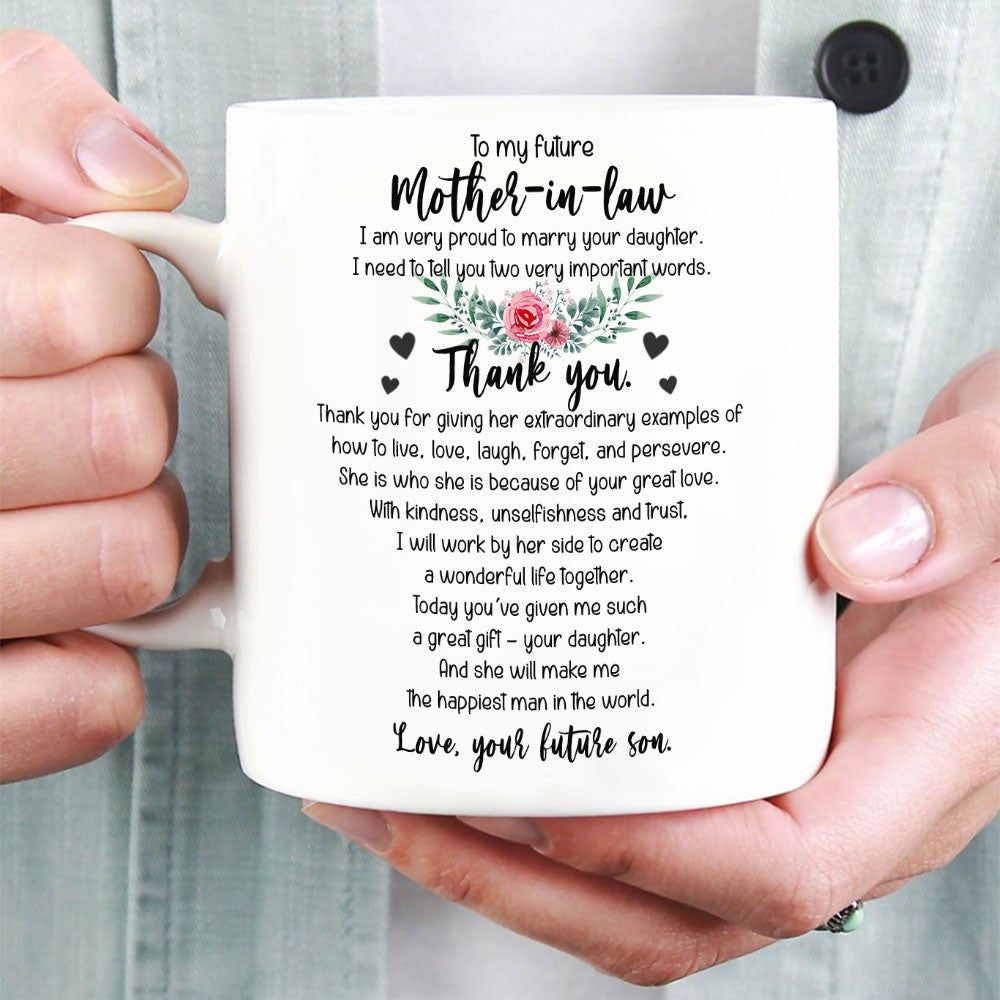 Gift For Mother-in-law Mug I Am Very Proud To Marry Your Daughter