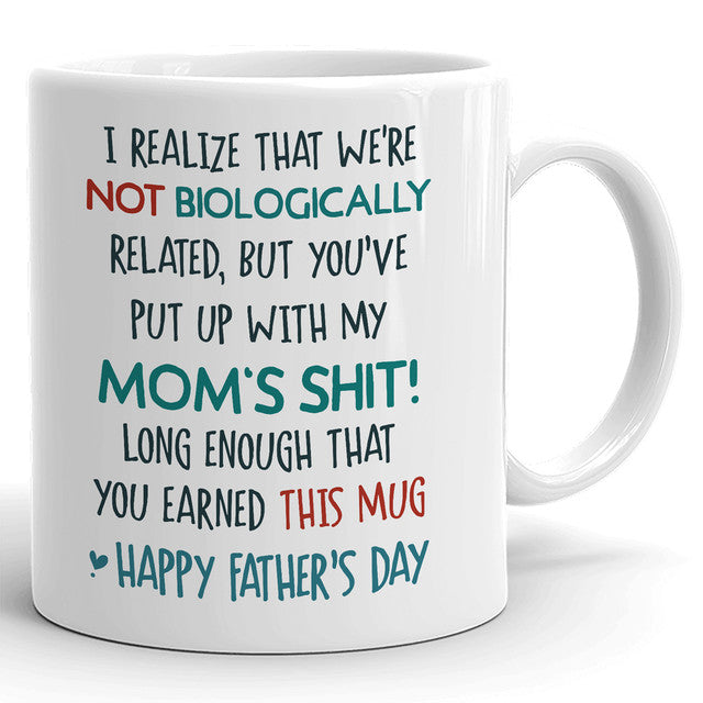 We�Re Not Biologically Related Father's Day Mugs Gift For Step Dad