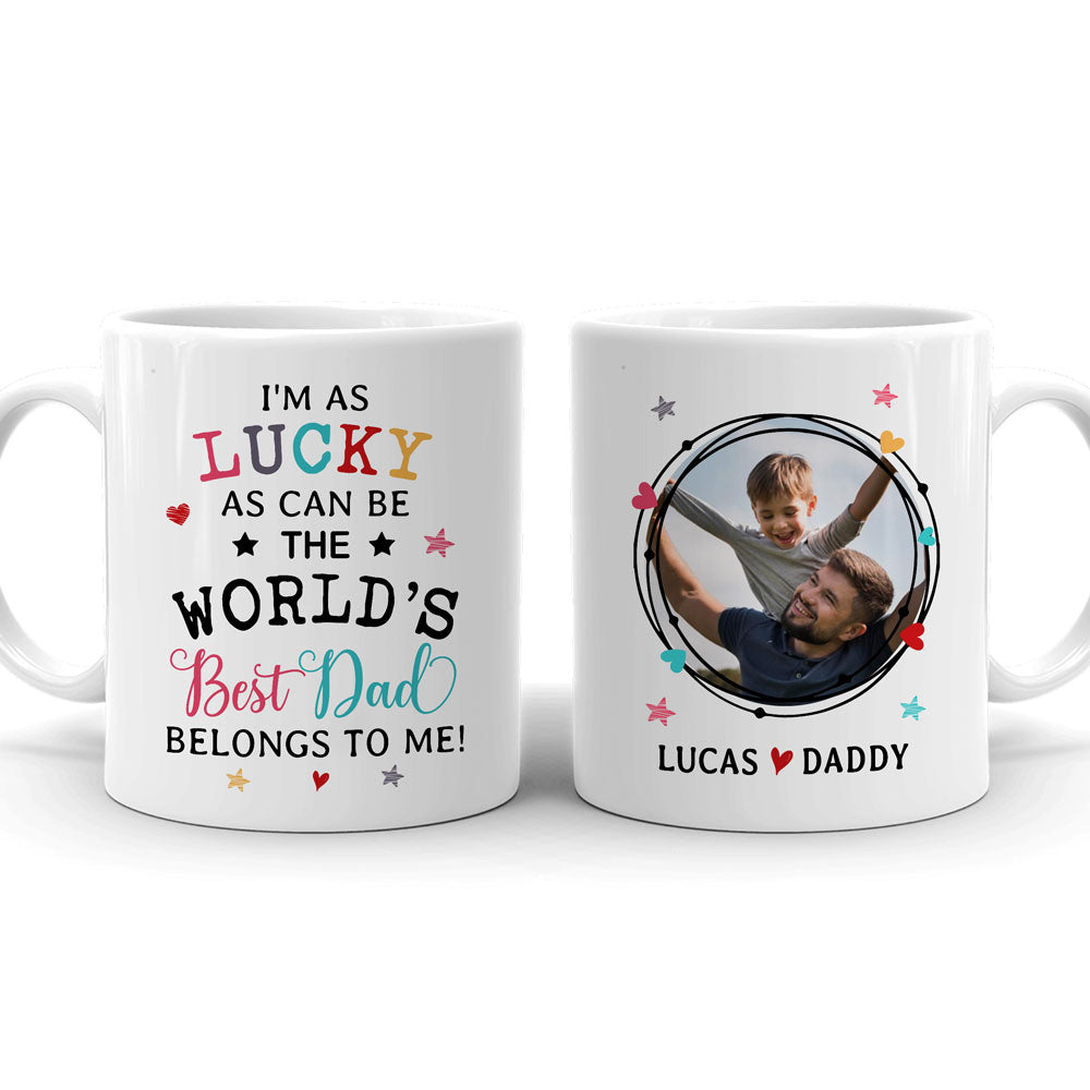 World's Best Dad Belongs To Me Mugs Personalized Gift For Dad