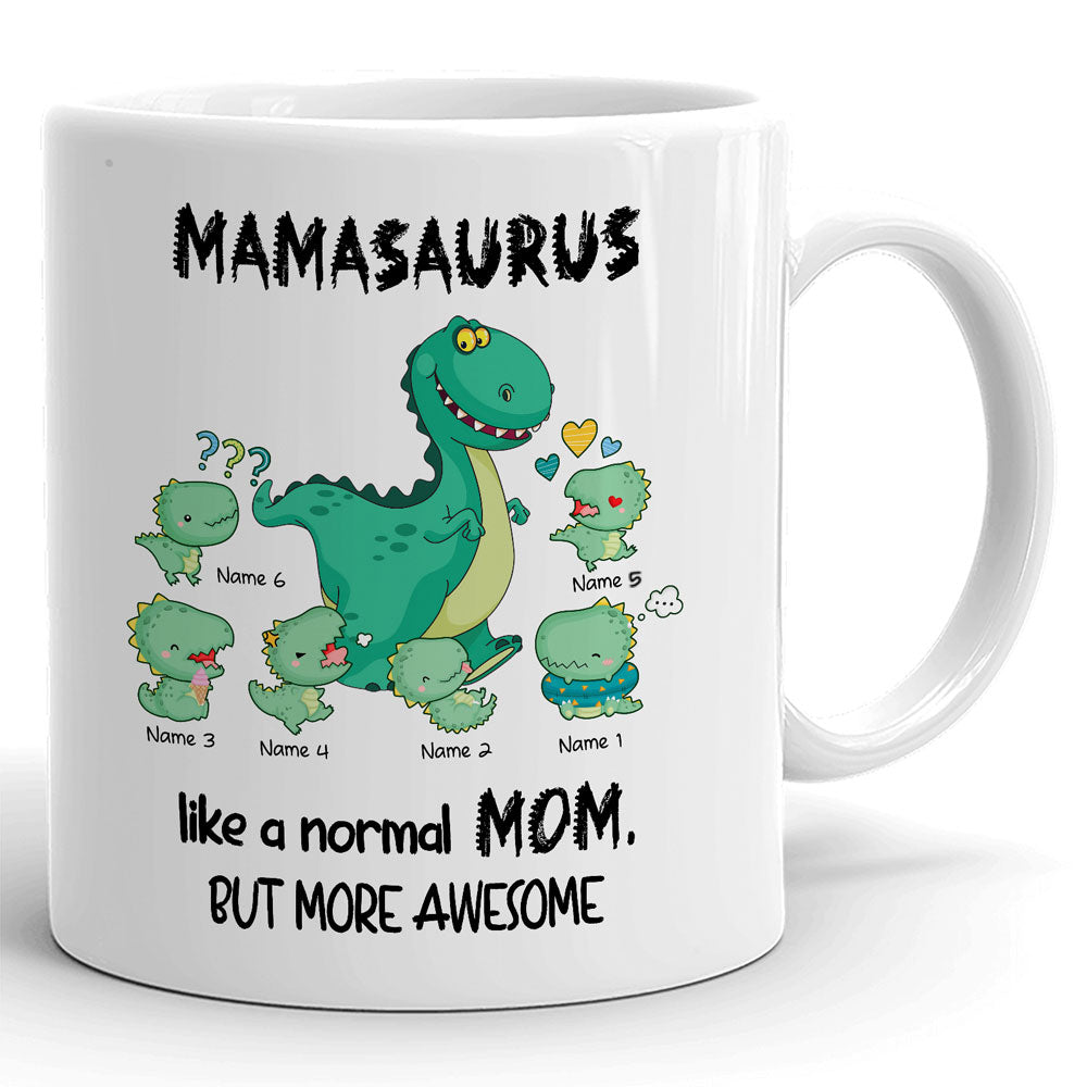 Mom Mamasaurus More Awesome Funny Mugs Personalized Gift For Mom