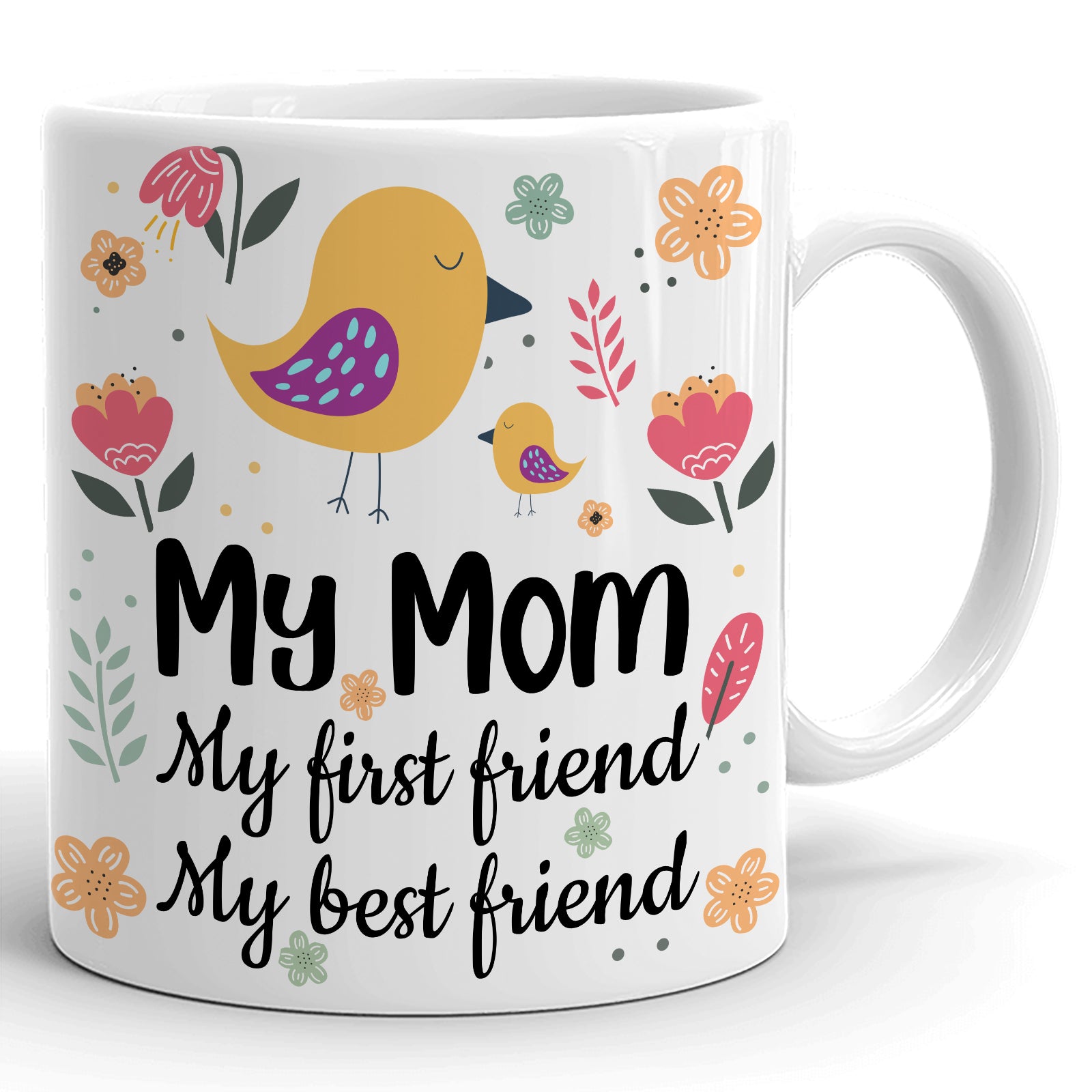 Mom and Daughter Son My First Friend Funny Mug