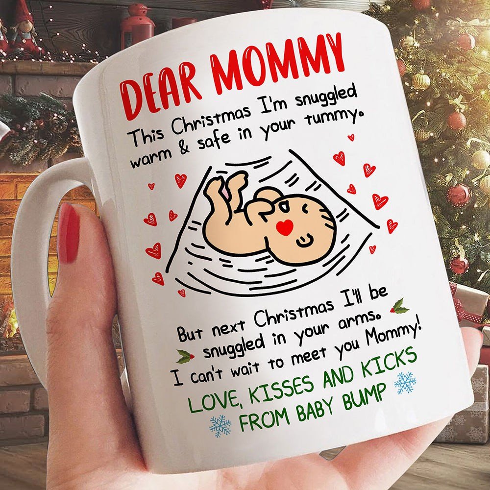 Mom To Be This Christmas I'm Snuggled Warm And Safe In Your Tummy Mug