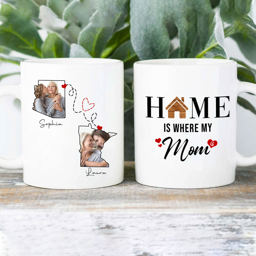 Home Is Where My Mom Mugs Personalized Gift For Mom