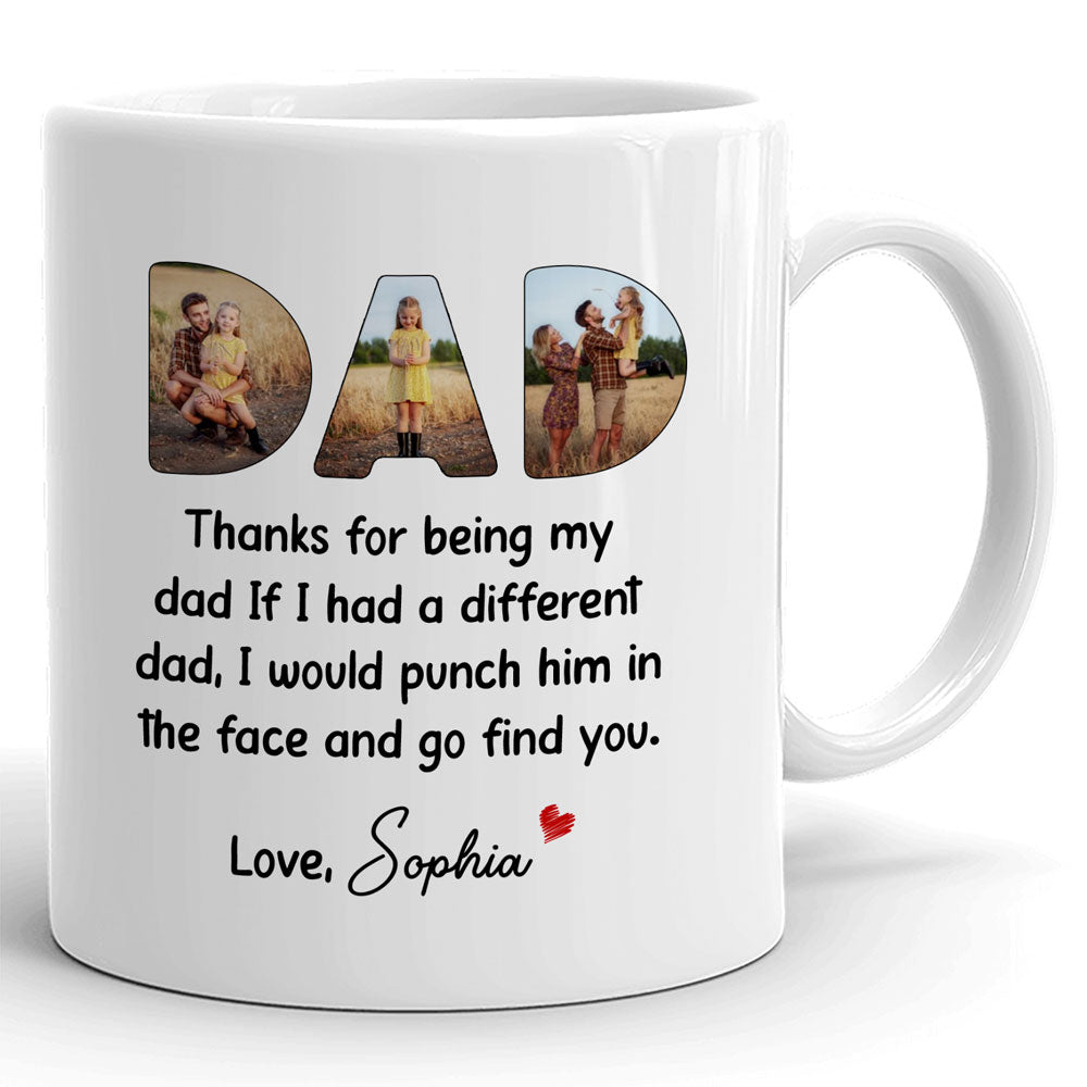 Thanks For Being My Dad Mug Personalized Gift For Dad