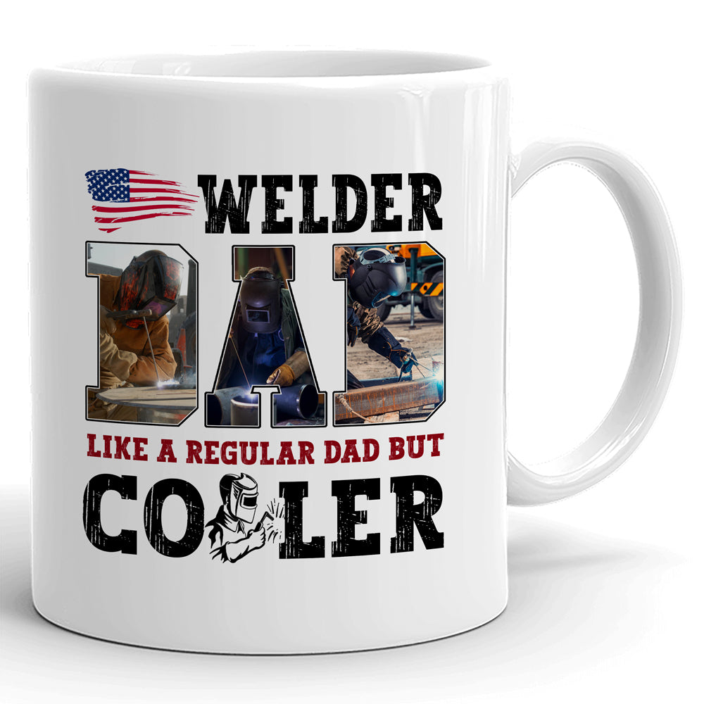 Welder Dad Regular But cooler Gift From Children Personalized Mug