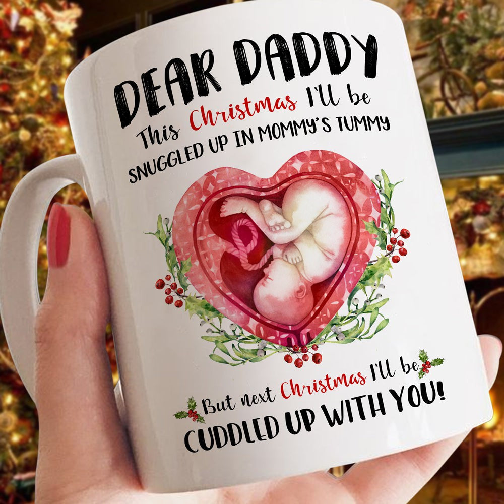 Christmas Gift For Daddy Next Christmas In Your Arms Mug