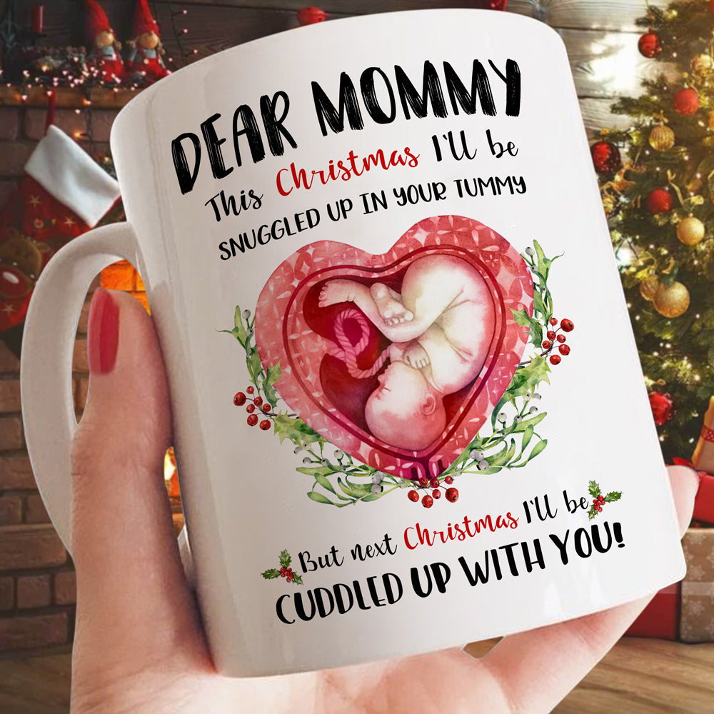 Christmas Gift For Mommy Next Christmas In Your Arms Mug