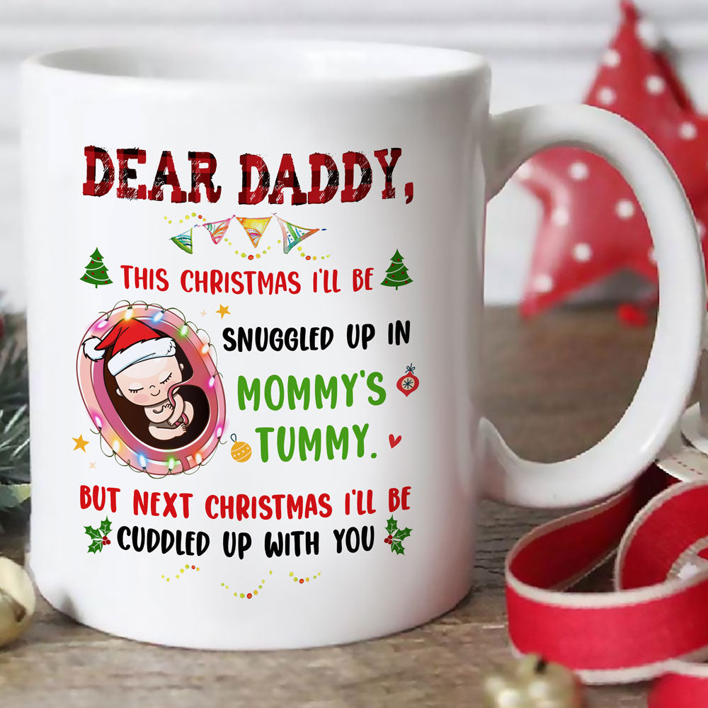 Christmas Gift For New Dad To Be Snuggled Up In Mommy's Tummy Mug